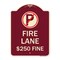 Signmission Fire Lane $250 Fine W/ No ParkingHeavy-Gauge Aluminum Architectural Sign, 24" x 18", BU-1824-24022 A-DES-BU-1824-24022 - alternate 1